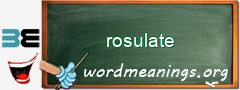 WordMeaning blackboard for rosulate